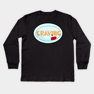 Craving Kids Long Sleeve T-Shirt